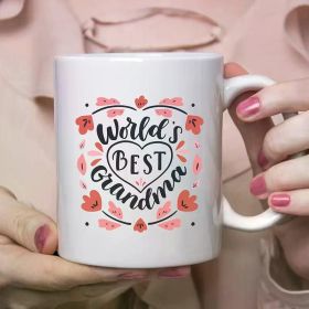 1pc, The Best Grandma Coffee Mug, 11 Ounce Ceramic Cup, Novelty Mug, White Tea Cup, Summer And Winter Drinkware,